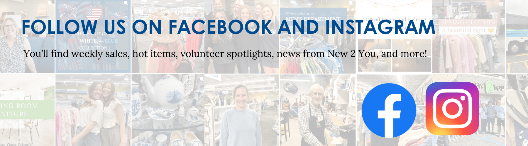 Follow New 2 You on Facebook and Instagram