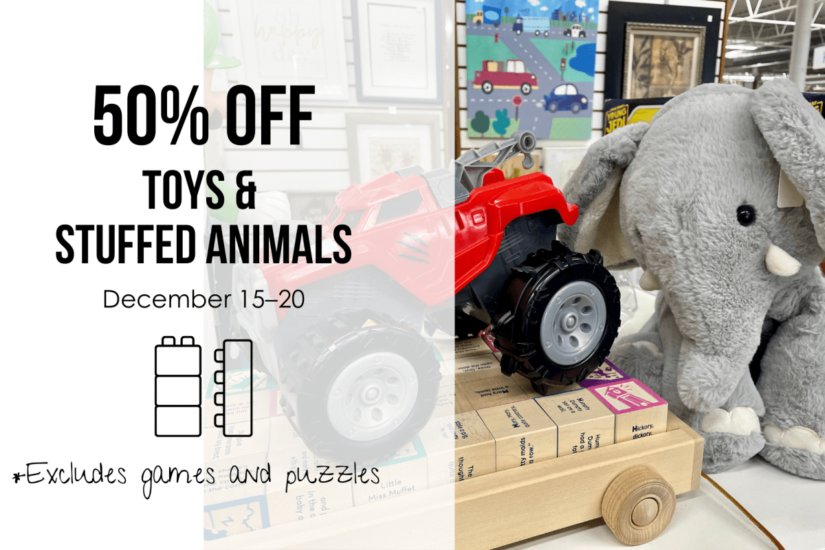 From December 15-20, toys and stuffed animals are 50% off!