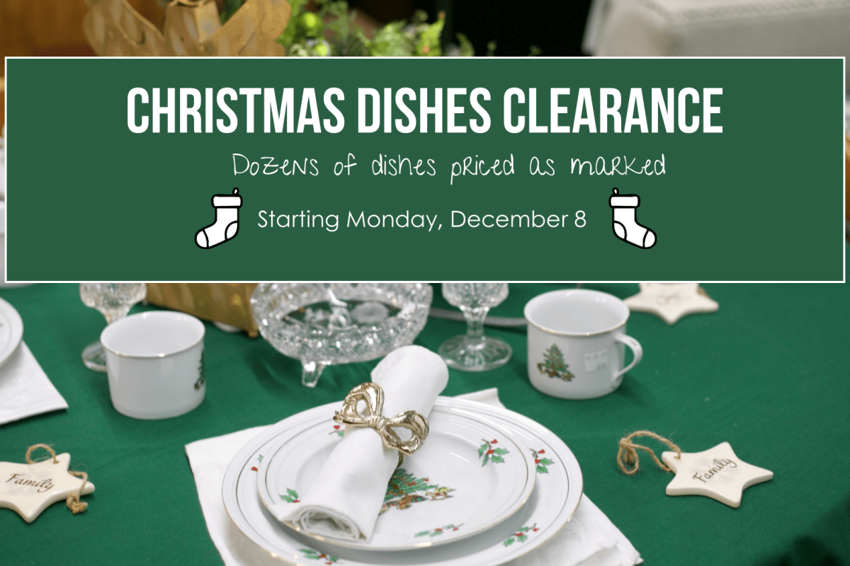 Select Christmas dishes on clearance at New 2 You starting December 8