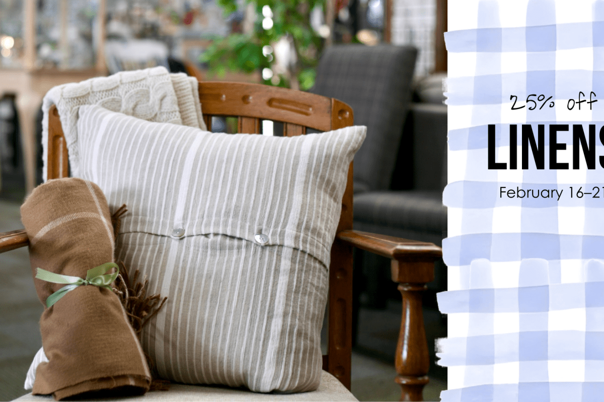 Linens are 25% off from February 16–21