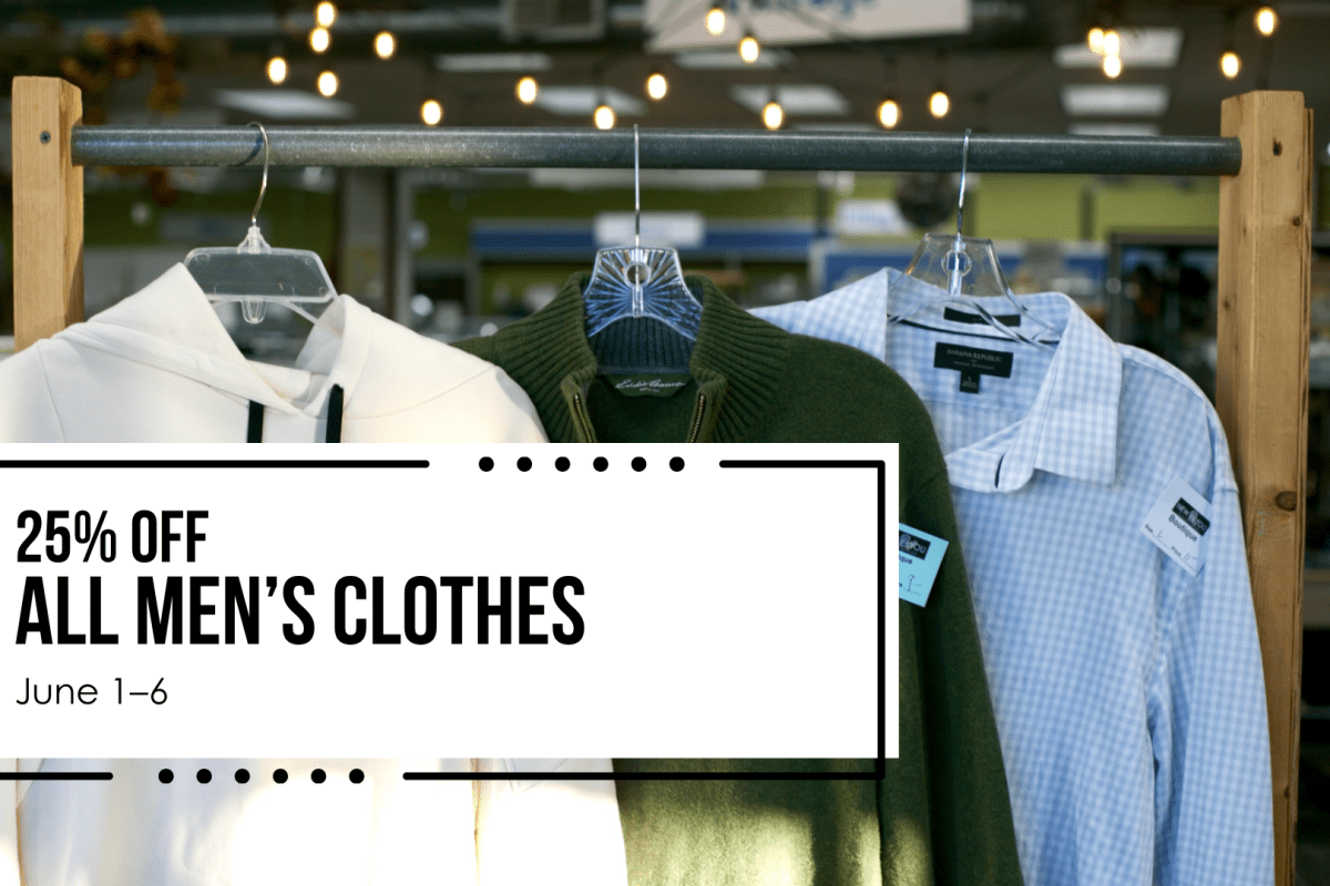 Men's clothes are 25% off from June 1–6
