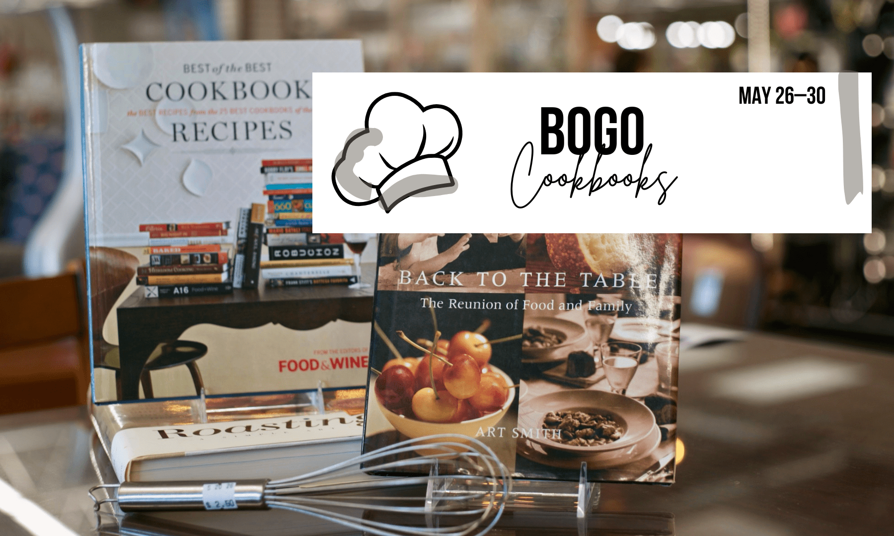 Cookbooks are BOGO from May 26–30