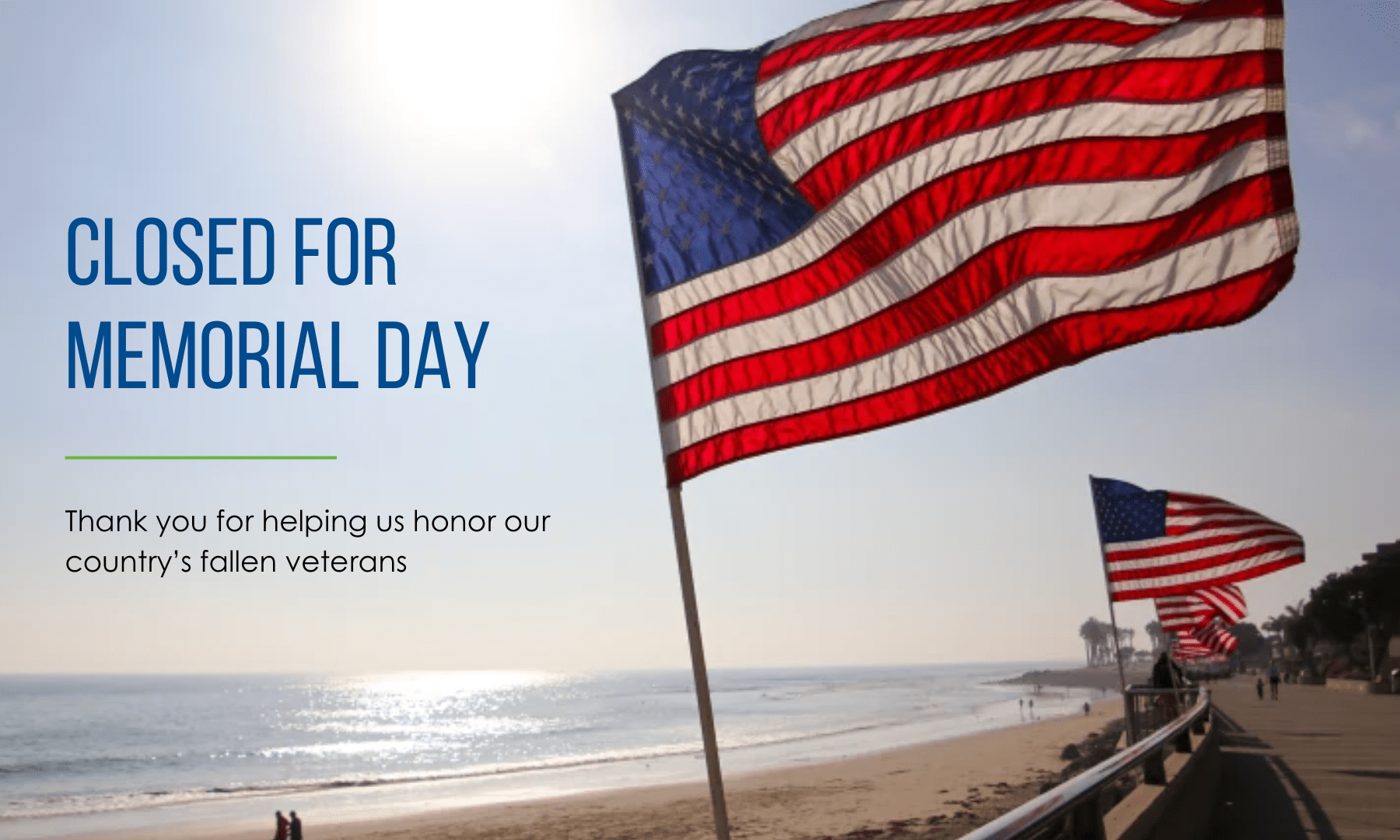 New 2 You is closed on Monday, May 25 for Memorial Day