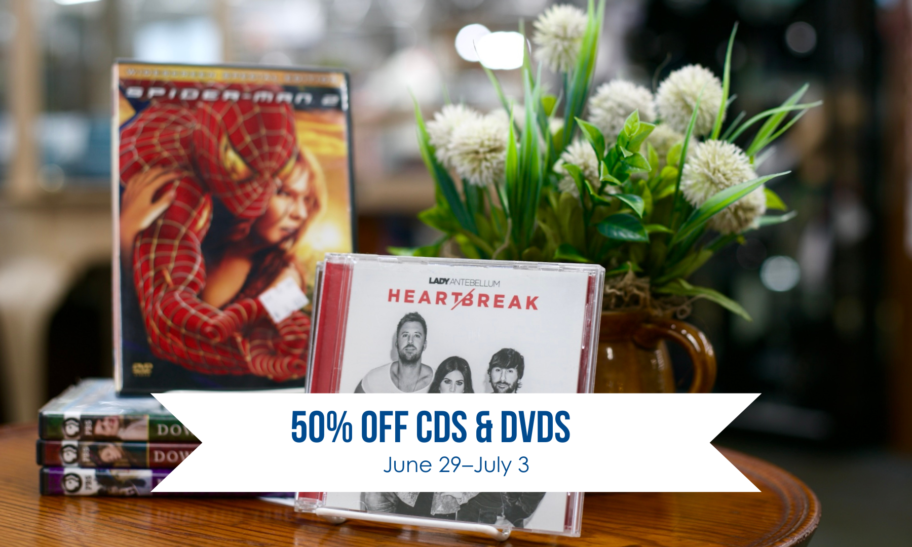 CDs and DVDs are 50% off from June 29–July 3