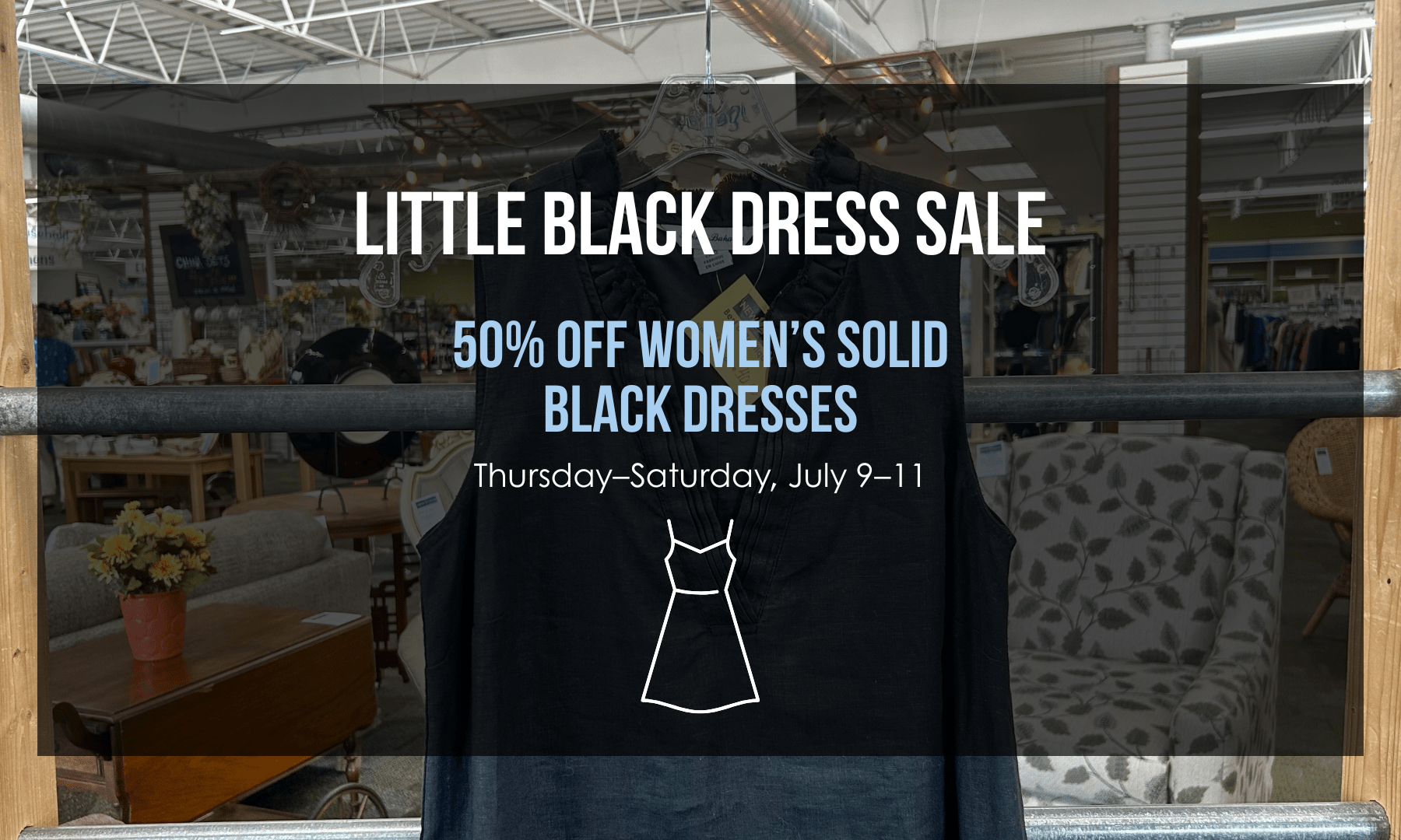 Women's solid black dresses are 50% off from July 9–11