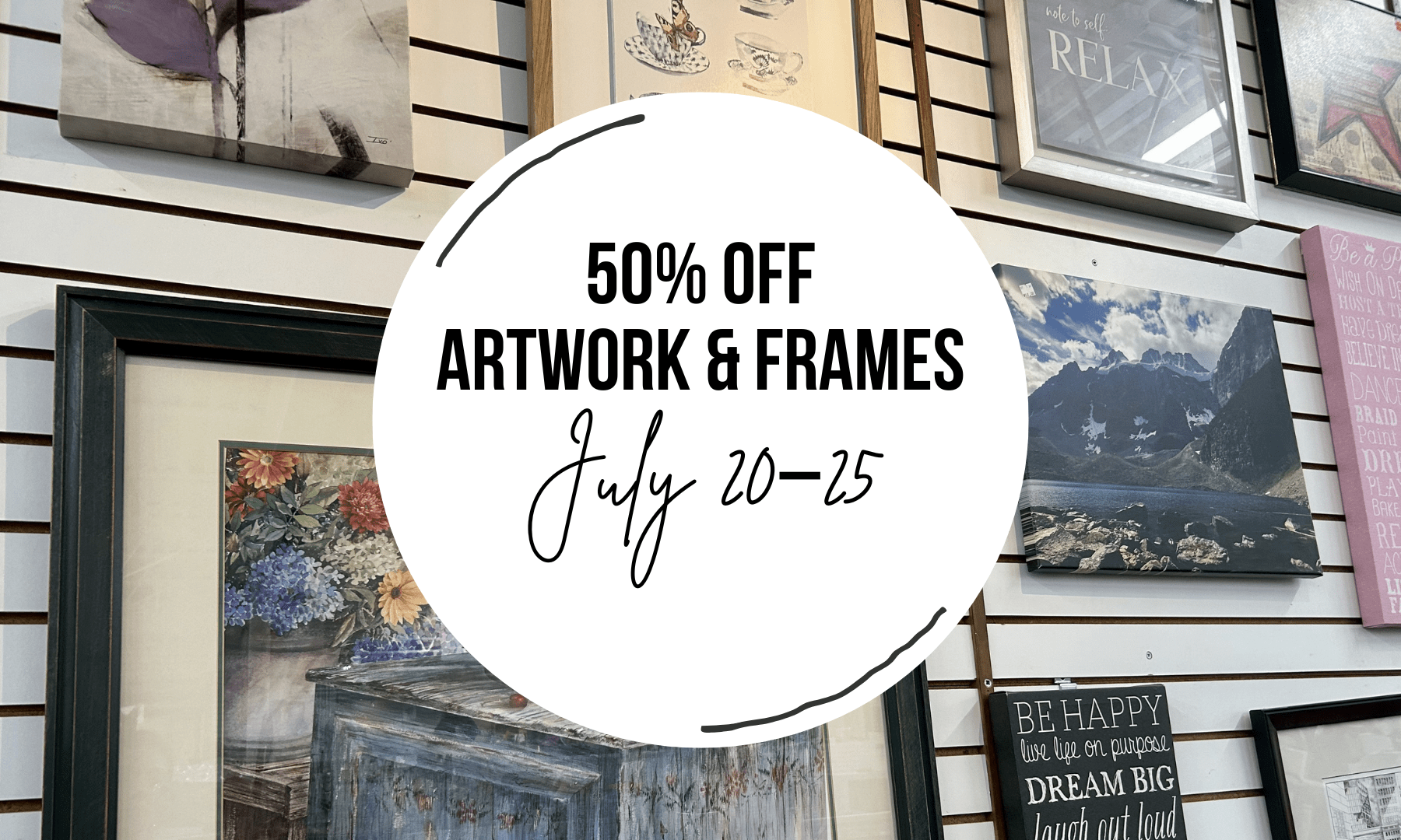 Artwork and frames are 50% off at New 2 You in Grand Rapids from July 20–25