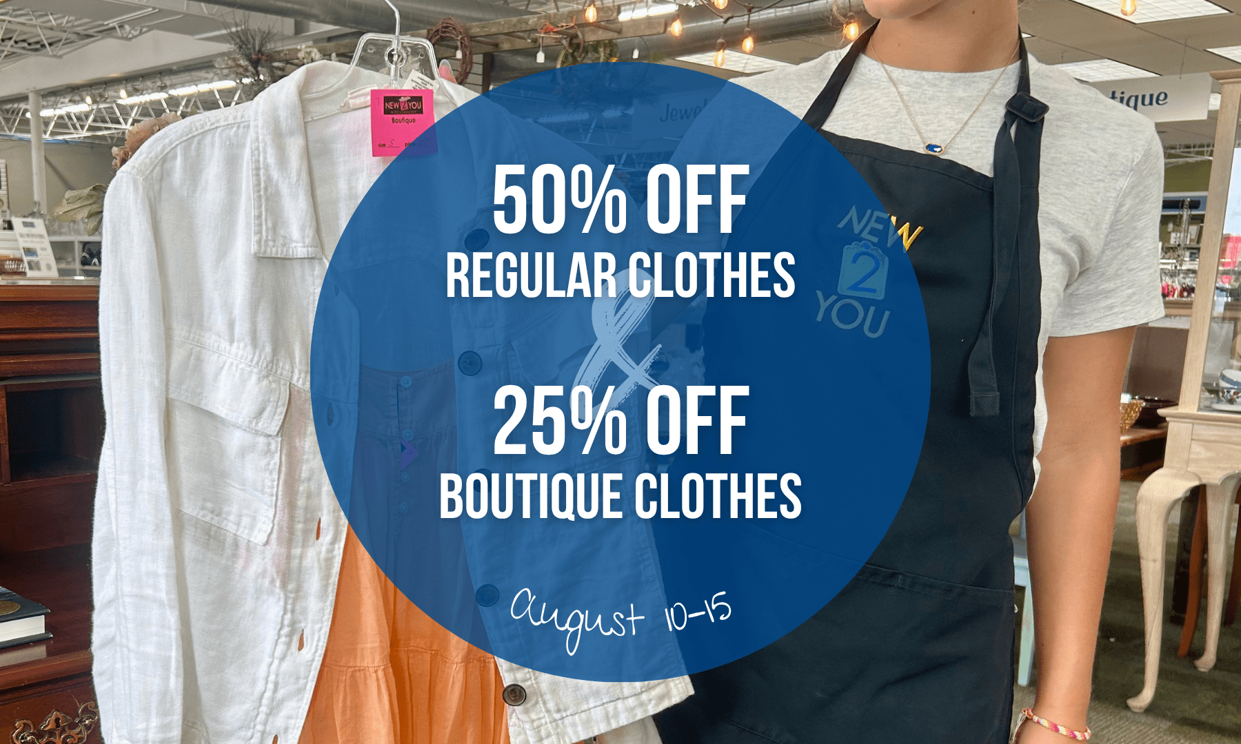 Regular clothes are 50% off and boutique clothes are 25% off from August 10–15 at New 2 You in Grand Rapids