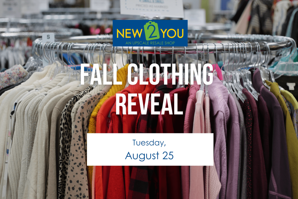 New 2 You's fall clothing reveal is on Tuesday, August 25