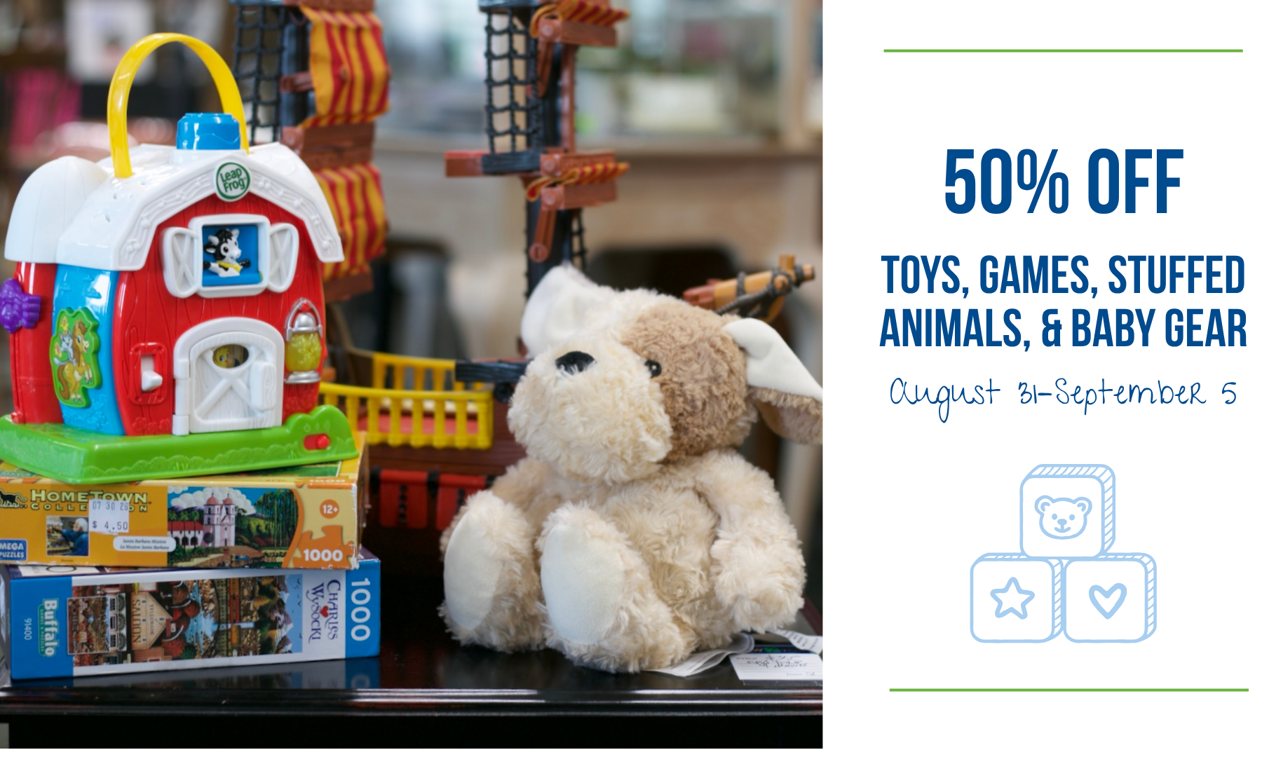 Toys, games, stuffed animals, and baby gear are 50% off from August 31–September 5
