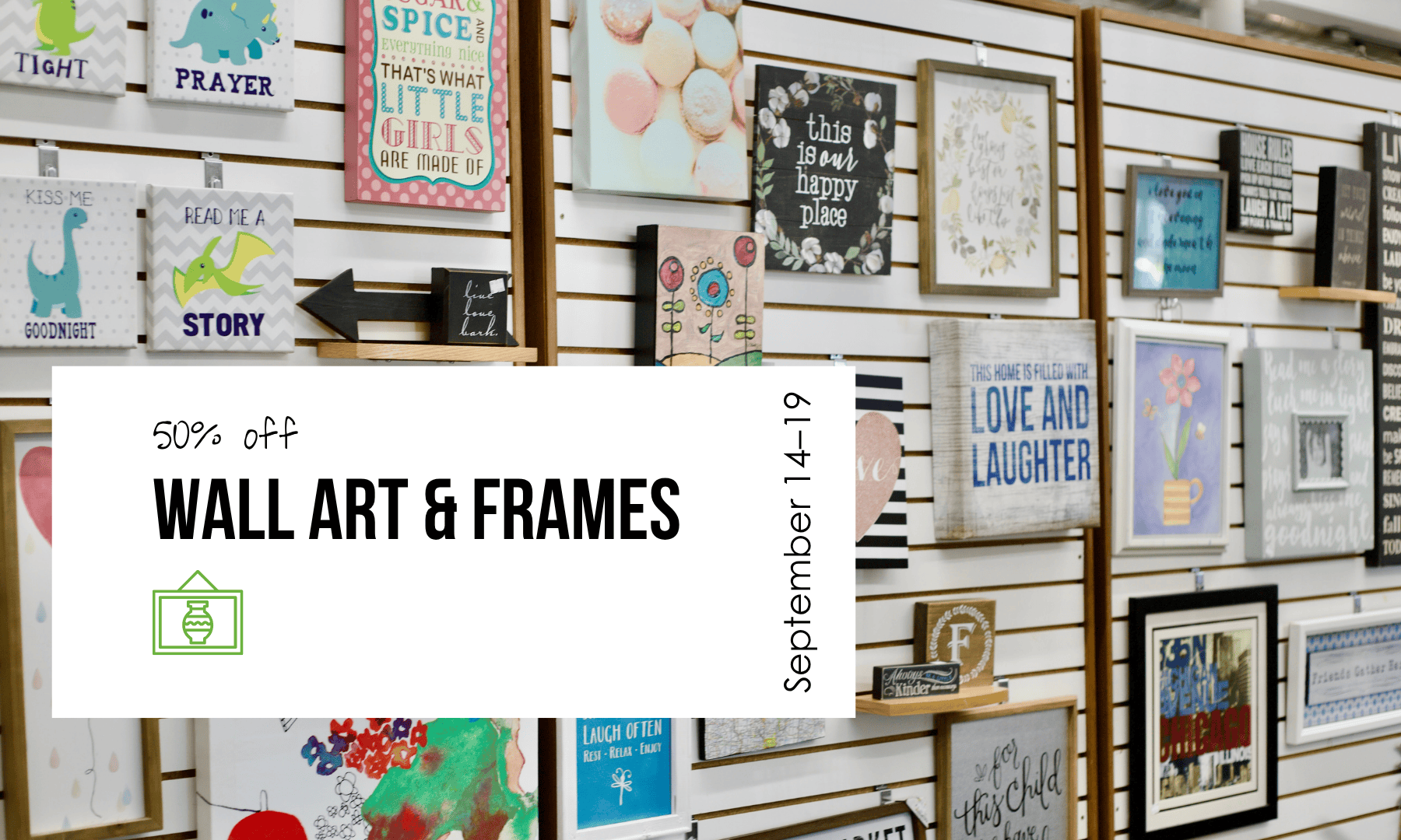 Wall art and frames are 50% off from September 21–26