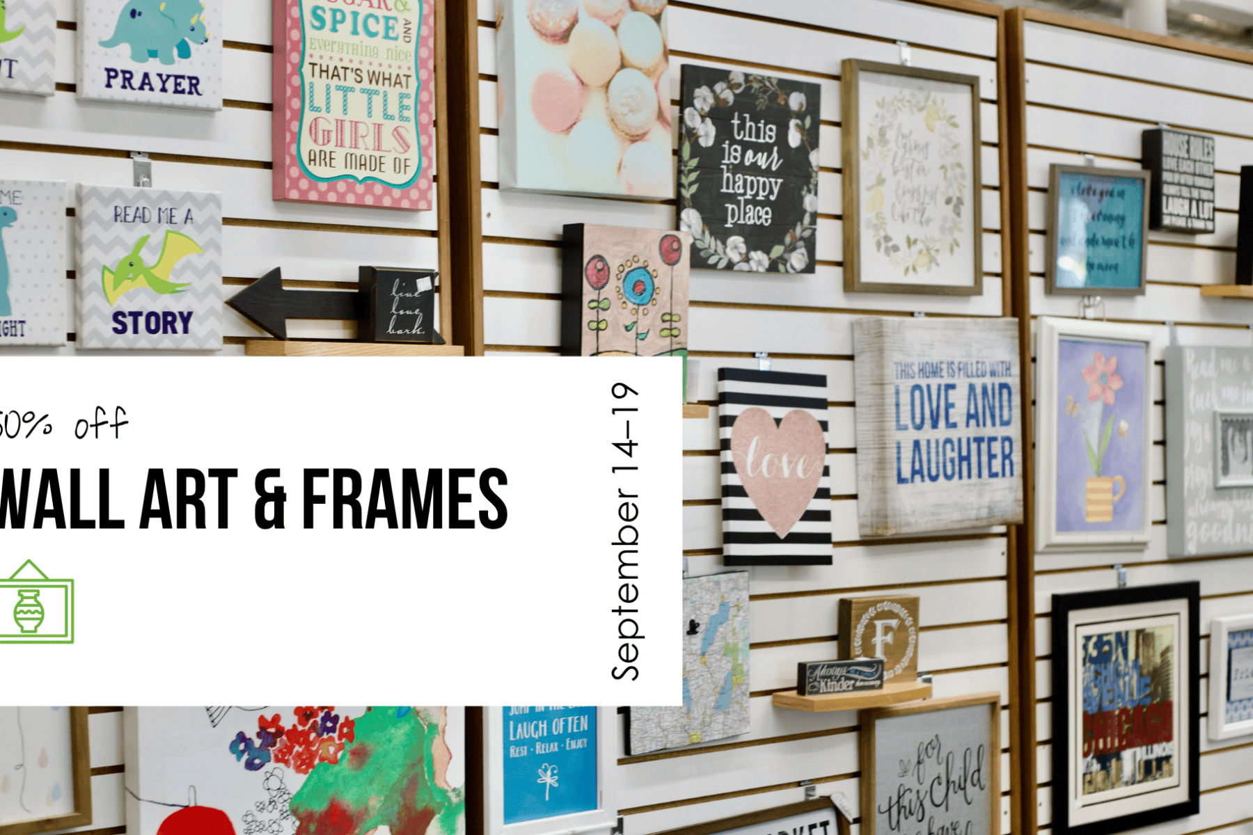 Wall art and frames are 50% off from September 14–19