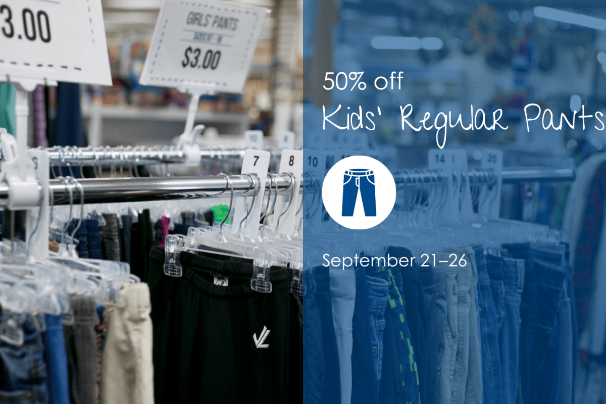 Kids' regular pants are 50% off from September 21–26