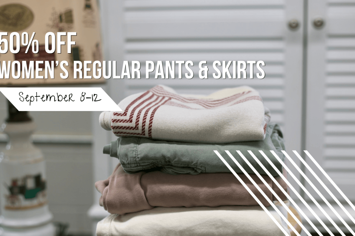 Women's regular pants and skirts are 50% off from September 8–12