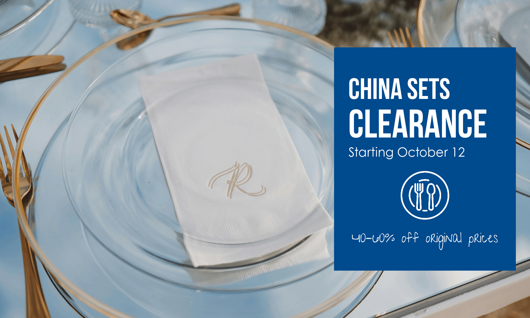 China sets are on clearance at New 2 You starting October 12